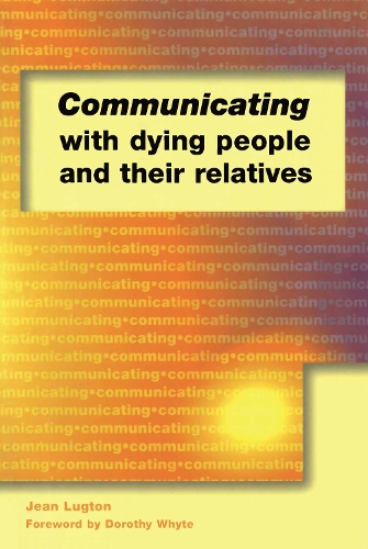 Паперова книга «Communicating with Dying People and Their Relatives», автор Жан Люгтон - фото №1