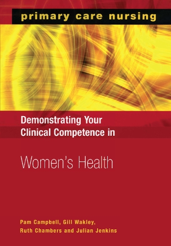Бумажная книга «Demonstrating Your Clinical Competence in Women's Health», авторов Гилл Уэйкли, Джулиан Дженкинс, Пэм Кэмпбелл, Рут Чемберс - фото №1