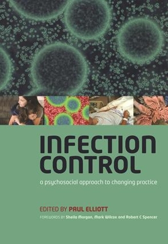 Паперова книга «Infection Control: A Psychosocial Approach to Changing Practice» - фото №1