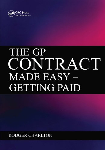 Бумажная книга «The GP Contract Made Easy: Getting Paid», автор Роджер Чарльтон - фото №1