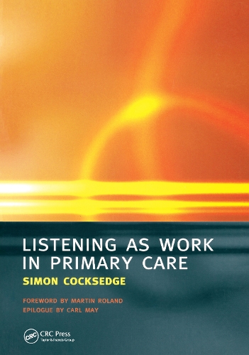Паперова книга «Listening as Work in Primary Care», автор Саймон Коксідж - фото №1