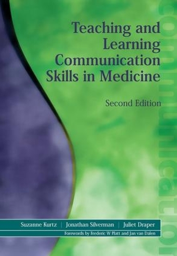 Паперова книга «Teaching and Learning Communication Skills in Medicine», авторів Джонатан Сільверман, Джульєтта Дрейпер, Сюзанна Курц - фото №1