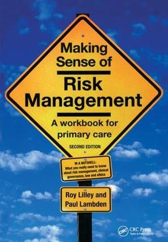 Бумажная книга «Making Sense of Risk Management: A Workbook for Primary Care, Second Edition», автор Пол Ламбден - фото №1