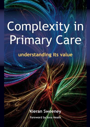 Паперова книга «Complexity in Primary Care: Understanding its Value», автор Кейран Суїні - фото №1