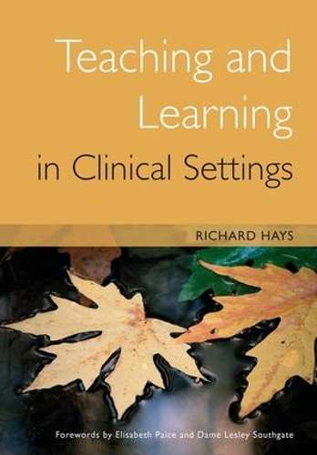 Паперова книга «Teaching and Learning in Clinical Settings», автор Річард Хейс - фото №1
