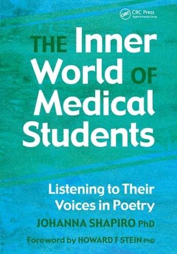 Бумажная книга «The Inner World of Medical Students: Listening to Their Voices in Poetry», автор Йоханна Шапиро - фото №1