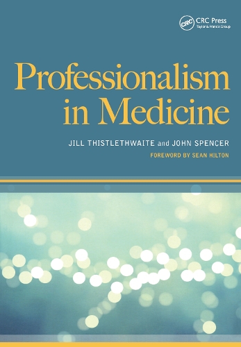 Бумажная книга «Professionalism in Medicine», авторов Джилл Чертополох, Джон Спенсер - фото №1