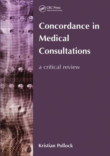Бумажная книга «Concordance in Medical Consultations: A Critical Review», автор Кристиан Поллок - фото №1