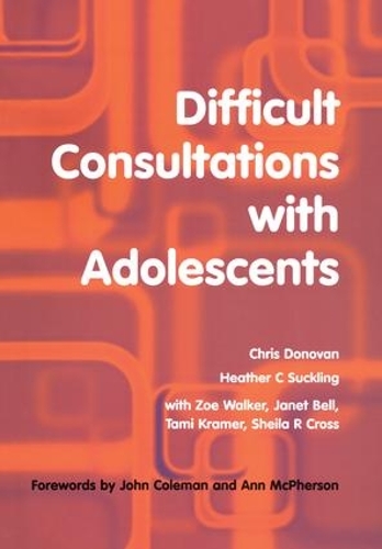 Бумажная книга «Difficult Consultations with Adolescents», авторов Донован Крис, Хизер Саклинг - фото №1