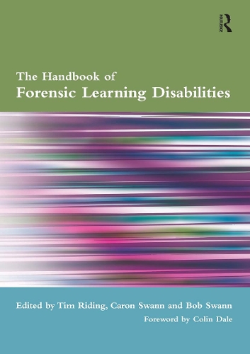 Бумажная книга «The Handbook of Forensic Learning Disabilities», авторов Боб Свонн, Кэрон Свонн, Тим Райдинг - фото №1