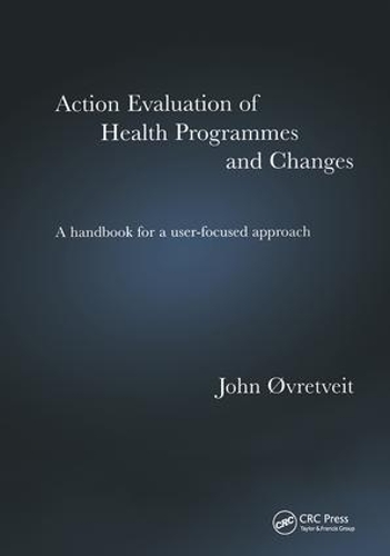 Паперова книга «Action Evaluation of Health Programmes and Changes: A Handbook for a User-Focused Approach», автор Джон Овретвейт - фото №1