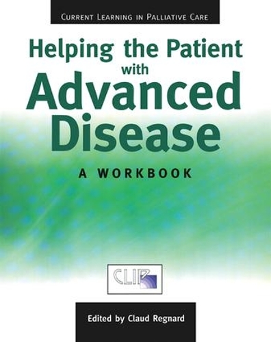 Бумажная книга «Helping The Patient with Advanced Disease: A Workbook», автор Клод Регнар - фото №1