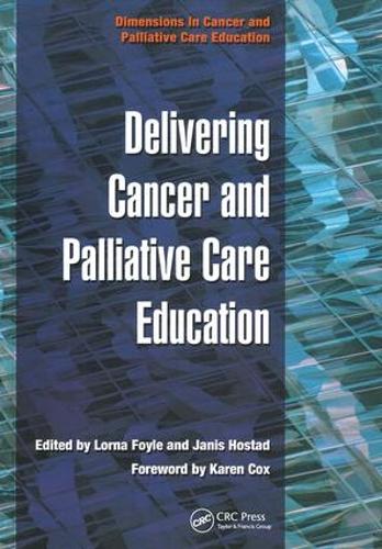 Бумажная книга «Delivering Cancer and Palliative Care Education», авторов Дженис Хостад, Лорна Фойл - фото №1