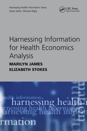 Бумажная книга «Harnessing Information for Health Economics Analysis», авторов Элизабет Стоукс, Мэрилин Джеймс - фото №1