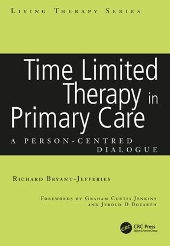 Бумажная книга «Time Limited Therapy in Primary Care: A Person-Centred Dialogue», автор Ричард Брайант-Джефферис - фото №1