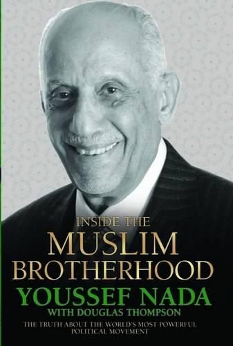 Бумажная книга «Inside the Muslim Brotherhood: The Authorised Biography of Youssef Nada», автор Юсеф Нада - фото №1