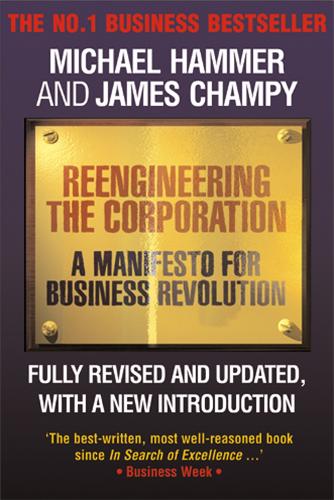 Бумажная книга «Reengineering the Corporation: A Manifesto for Business Revolution», авторов Джеймс Чампи, Майкл Хаммер - фото №1