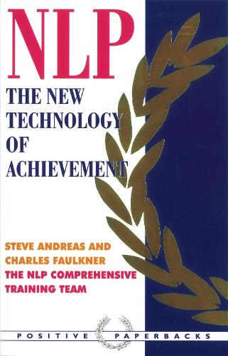 [object Object] «NLP: The New Technology of Achievement», авторов Чарльз Фолкнер, Стив Андреас, Группа комплексного обучения НЛП - фото №1