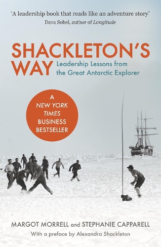 Паперова книга «Shackleton's Way: Leadership Lessons from the Great Antarctic Explorer», авторів Марго Моррелл, Стефані Каппарелл - фото №1