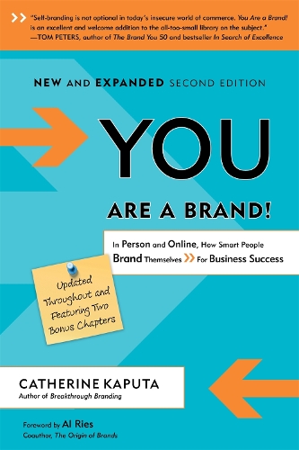 Бумажная книга «You Are a Brand!: In Person and Online, How Smart People Brand Themselves For Business Success», автор Кэтрин Капута - фото №1