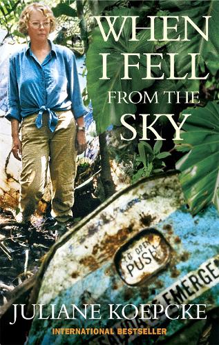 Бумажная книга «When I Fell From The Sky: The True Story of One Woman's Miraculous Survival», автор Джулиана Кёпке - фото №1