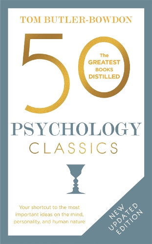 Бумажная книга «50 Psychology Classics: Your shortcut to the most important ideas on the mind, personality, and human nature», автор Том Батлер-Боудон - фото №1