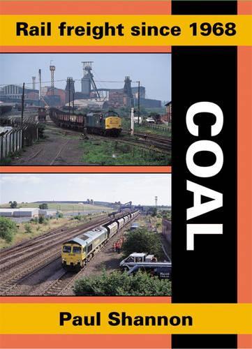 Паперова книга «Rail Freight Since 1968: Coal», автор Пол Шеннон - фото №1