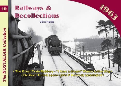 Паперова книга «Railways and Recollections: 1963», автор Кріс Гарріс - фото №1