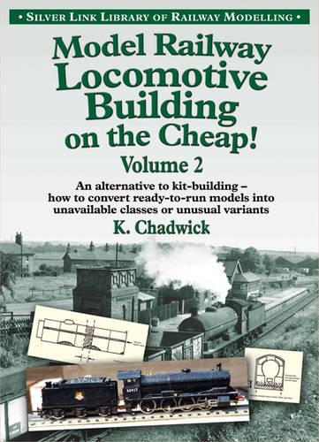 Бумажная книга «Model Railway Locomotive Building on the Cheap!», автор Кен Чедвик - фото №1