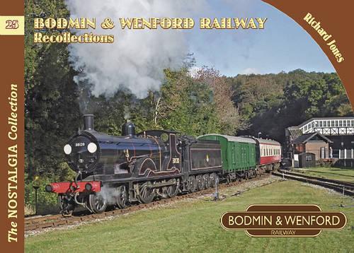 Паперова книга «Bodmin & Wenford Railway Recollections», автор Річард Джонс - фото №1