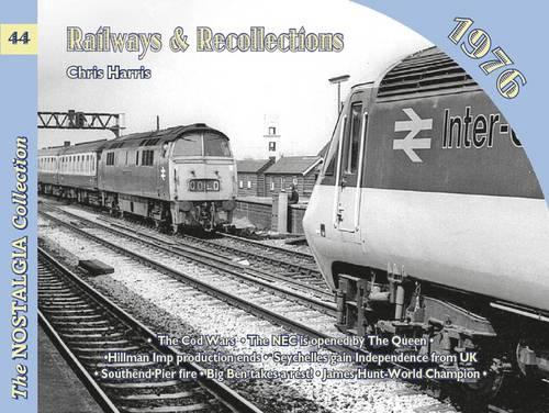 Паперова книга «Railways and Recollections: 1976», автор Кріс Гарріс - фото №1
