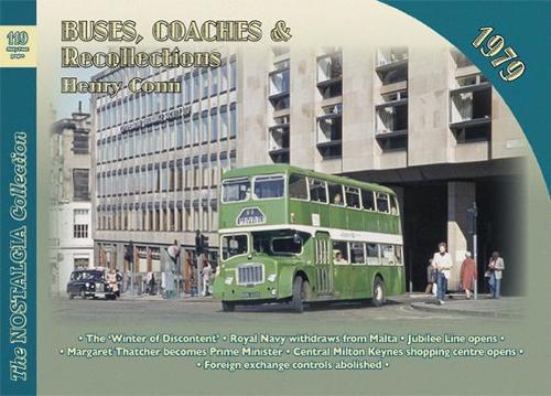 Бумажная книга «Buses, Coaches and Recollections: 1979», автор Генри Конн - фото №1