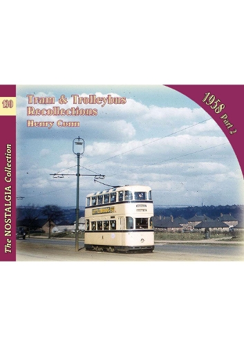 Паперова книга «Tram & Trolleybus Recollections 1958 Part 2», автор Генрі Конн - фото №1