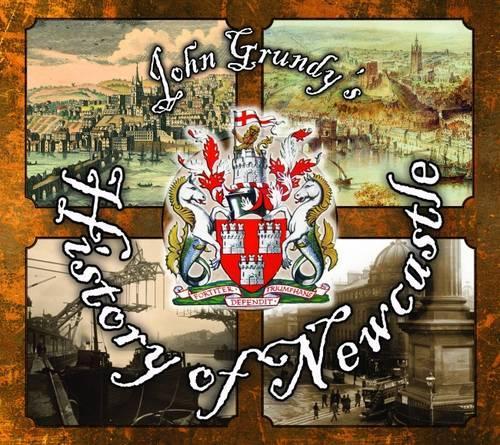 Бумажная книга «John Grundy's History of Newcastle», автор Джон Грюнди - фото №1