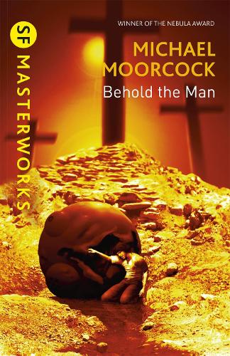 Паперова книга «Behold The Man», автор Майкл Муркок - фото №1