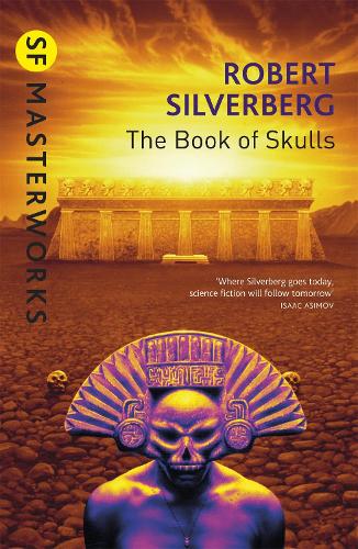 Паперова книга «The Book Of Skulls», автор Роберт Сильверберг - фото №1