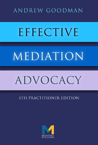 Паперова книга «Effective Mediation Advocacy», автор Ендрю Гудмен - фото №1