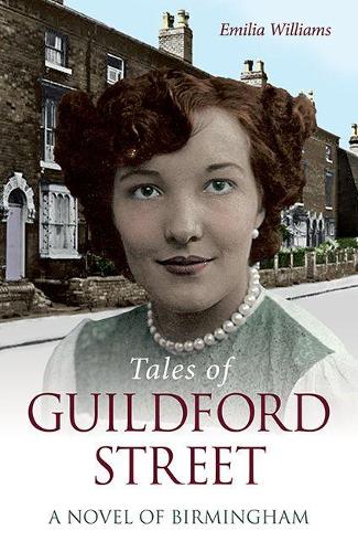 Бумажная книга «Tales of Guildford Street: A Novel of Birmingham», автор Эмилия Уильямс - фото №1