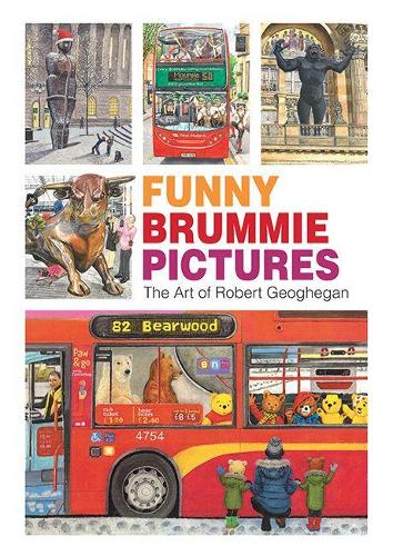 Бумажная книга «Funny Brummie Pictures: The Art of Robert Geoghegan», автор Роберт Геогеган - фото №1