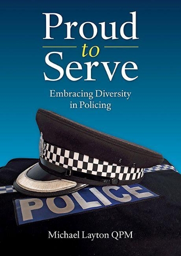 [object Object] «Proud to Serve: Embracing Diversity in Policing», автор Майкл Лейтон - фото №1