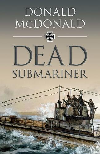 Паперова книга «Dead Submariner», автор Дональд Макдональд - фото №1