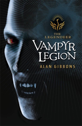 Бумажная книга «The Legendeer: Vampyr Legion», автор Алан Гиббонс - фото №1