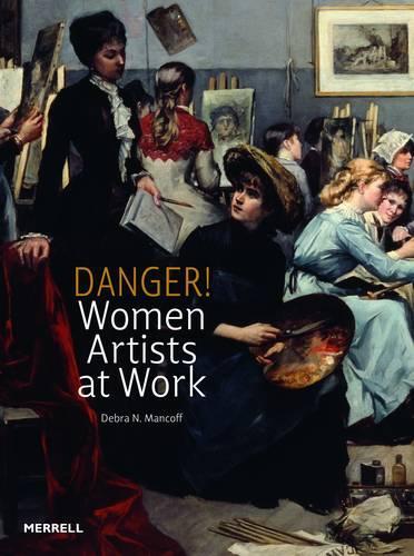 Паперова книга «Danger! Women Artists at Work», автор Дебра Н. Манкофф - фото №1