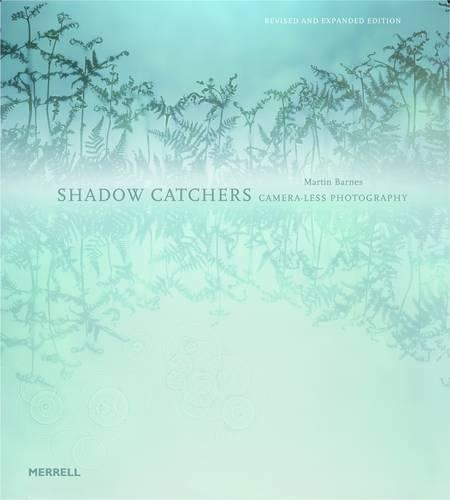 Паперова книга «Shadow Catchers: Camera-less Photography», автор Мартін Барнс - фото №1