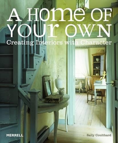 Паперова книга «Home of Your Own: Creating Interiors with Character», автор Саллі Култхард - фото №1