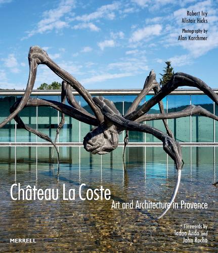 Бумажная книга «Chateau La Coste: Art and Architecture in Provence», автор Роберт Адамс Айви - фото №1