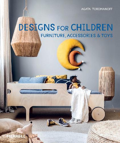 Паперова книга «Designs for Children: Furniture, Accessories & Toys», автор Агата Тороманофф - фото №1