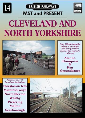 Бумажная книга «Cleveland and North Yorkshire», авторов Алан Р. Томпсон, Кен Граундвотер - фото №1