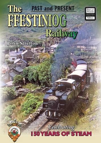 Бумажная книга «The Ffestiniog Railway: Celebrating 150 Years of Steam», автор Джон Стреттон - фото №1
