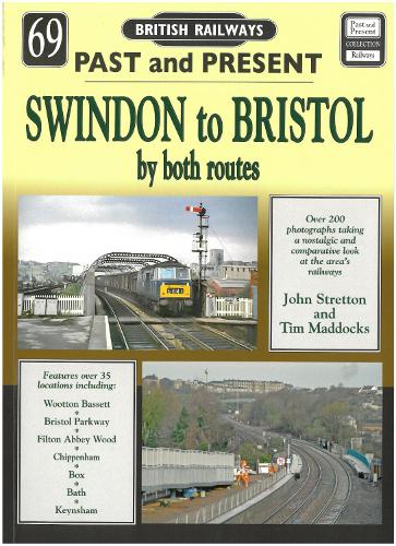 Паперова книга «Past and Present No 69: Swindon to Bristol by both routes», автор Джон Стреттон - фото №1